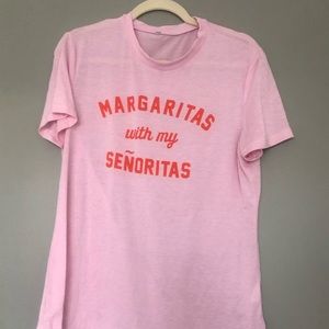 Margaritas with my Señioritas tee